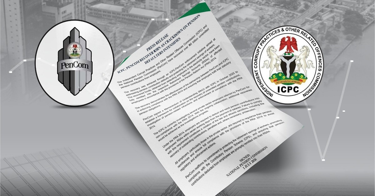 Pension Enforcement: ICPC, PenCom Move Against Defaulters, Recover ₦3bn